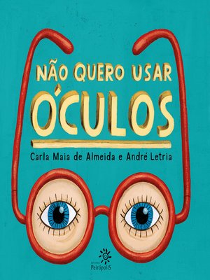 cover image of Não quero usar óculos